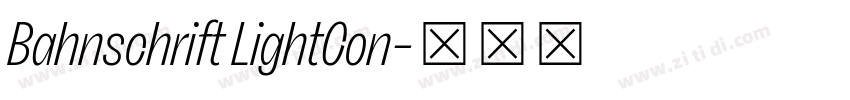 Bahnschrift LightCon字体转换